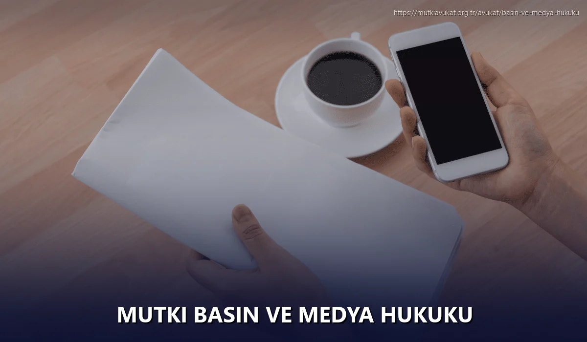Mutki Basın ve Medya Hukuku