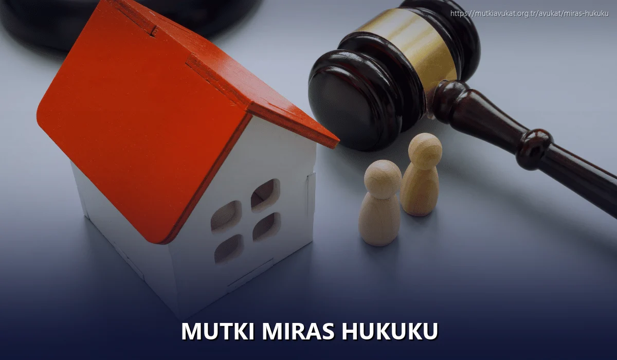 Mutki Miras Hukuku