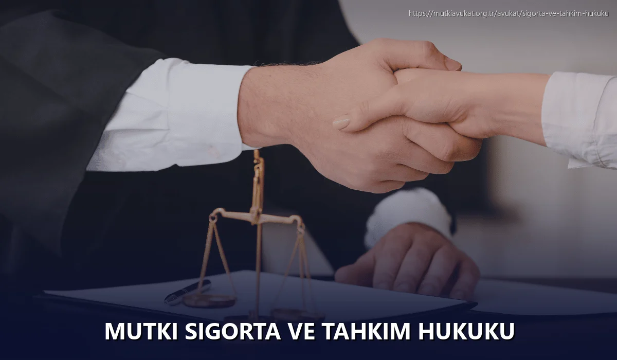 Mutki Sigorta ve Tahkim Hukuku